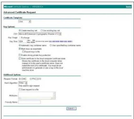 Microsoft Certificate Services - WPGDICA Data Advanced Certificate Request Certificate Templates: Use Key Options: ● Create new key net ○ Use existing key net CSP: Microsoft Enhanced Cryptographic Provider v1.0 Key Usage: Exchange Key Size: 1024 Max 304 (Decreasing key net from the CSP to the CSP's value) ● Automatic key container name ○ User specified key container name ■ Mark keys as executable □ Export keys in file □ Enable strong private key protection □ Store certificate in the local computer certificate store Stool the certificate in the local computer store instead of in the user's certificate store. Does not indicate the root CFA certificate. You must be an administrator to generate or use a key in the local machine store Additional Options: Request Format: ● CMC ○ PKCS10 Hook Algorithm: OK? * Only used to sign request □ See request to a file Attributes: Frequently Name: Submit: