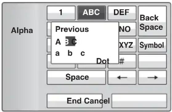 Alpha 1 ABC DEF Back A B C NO a b c XYZ Symbol Dot # Space ← → End Cancel