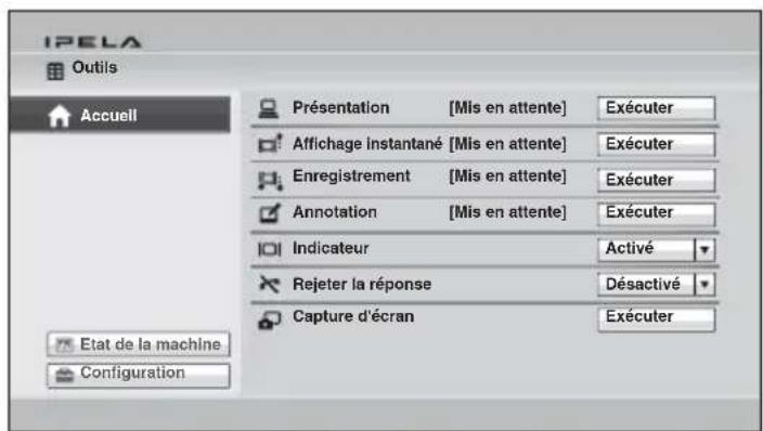 IPELA Outils Accueil Présentation [Mis en attente] Exécuter Affichage Instantané [Mis en attente] Exécuter Enregistrement [Mis en attente] Exécuter Annotation [Mis en attente] Exécuter Indicateur Activé Rejeter la réponse Désactivé Capture d'écran Exécuter Etat de la machine Configuration
