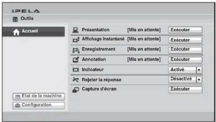 IPELA Outils Accueil Présentation [Mls en attente] Exécuter Affichage instantané [Mls en attente] Exécuter Enregistrement [Mls en attente] Exécuter Annotation [Mls en attente] Exécuter Indicateur Activé Rejeter la réponse Désactivé Capture d'écran Exécuter Etat de la machine Configuration