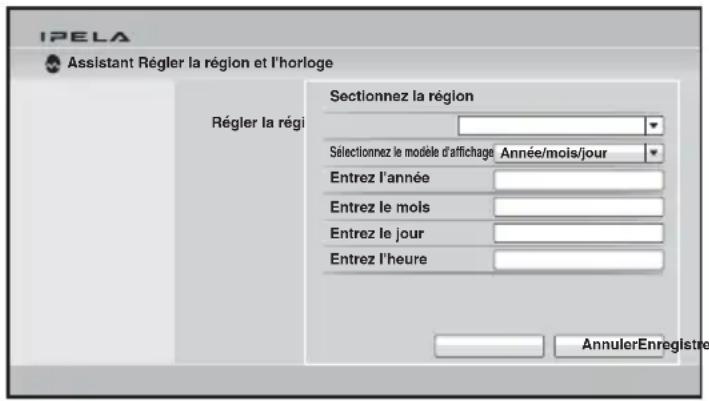 IPELA Assistant Régler la région et l'horloge Régler la région Sectionnez la région Sélectionnez le modèle d'affichage Année/mois/jour Entrez l'année Entrez le mois Entrez le jour Entrez l'heure AnnulerEnregistre