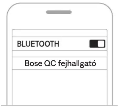 BOSE QuietComfort SC Headphones - CSATLAKOZTATÁS A MOBILESZKÖZ BLUETOOTH MENÜJÉNEK HASZNÁLATÁVAL - 2