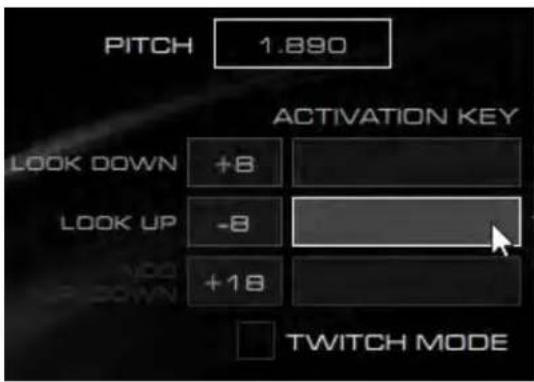 PITCH 1.890 ACTIVATION KEY LOOK DOWN +8 LOOK UP -8 +18 Twitch MODE