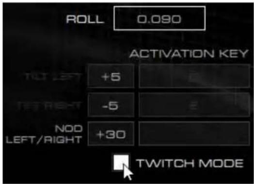 ROLL 0.090 ACTIVATION KEY +5 -5 NOD LEFT/AIGHT +30 Twitch MODE