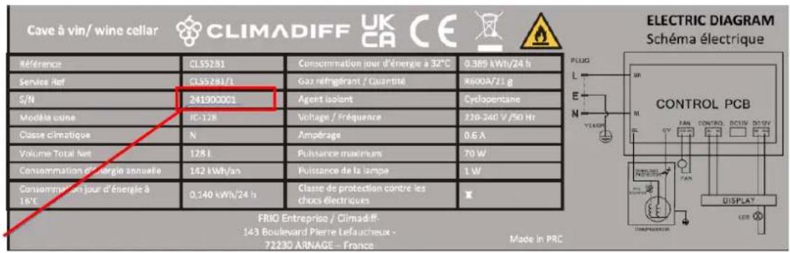 Cave à vin/ wine cellar CLIMADIFF UK CE Référence CL55281 Consummation jour d'énergie à 32°C 0.389 kWh/24 h Service /ref CL55281/1 Gaz réfrigérant / Quantité R600A/21 g S/N 241900001 Agent isolant Cyclopentane Modèle une IC-128 Voltage / Fréquence 220-240 V /50 Hz Classe climatique N Ampragage 0.6 A Volume Total net 128 l Puissance maximum 70 W Consommation d'aurégie annuelle 142 kWh/an Puissance de la lampe 1 W Consommation jour d'énergie à 18°C 0.140 kWh/24 h Classe de protection contre les chocs électriques ELECTRIC DIAGRAM Schéma électrique CONTROL PCB PLUG L E N VLDCP VAN CONTROL DCUV DCTUV DISPLAY LED FRIO Entreprises / Climadiff. 143 Boulevard Pierre Lefaucheux - 72230 ARNAGE - France Made in PRC