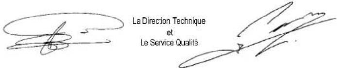 La Direction Technique et Le Service Qualité
