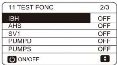 11 TEST FONC 2/3 IBH OFF AHS OFF SV1 OFF PUMPD OFF PUMPS OFF ON/OFF