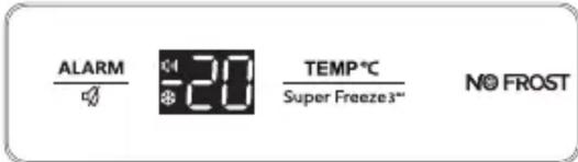 ALARM 40 20 TEMP°C Super Freeze3~ NO FROST