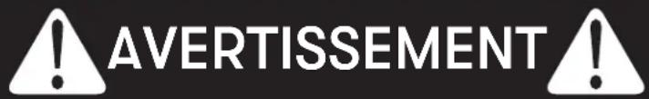 AVERTISSEMENT
