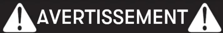 AVERTISSEMENT