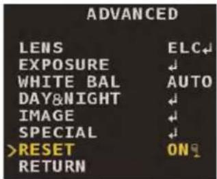 ADVANCED LENS ELC↓ EXPOSURE ↓ WHITE BAL AUTO DAY&NIGHT ↓ IMAGE ↓ SPECIAL ↓ >RESET ON RETURN