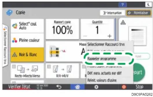 Copie Sélect® coul. Auto Pleine couleur Noir & Blanc Recto→Recto/Verso Rapport copie 100% Quantité 1 Masat Sélectionner Raccourci trx A Ranpeler programme Répéter actuels par déf Déf. para. actuels par déf Réinit. valeurs d'usine. Stop D0C9FA5262