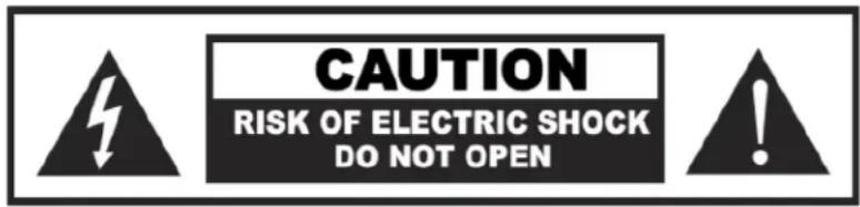 CAUTION RISK OF ELECTRIC SHOCK DO NOT OPEN