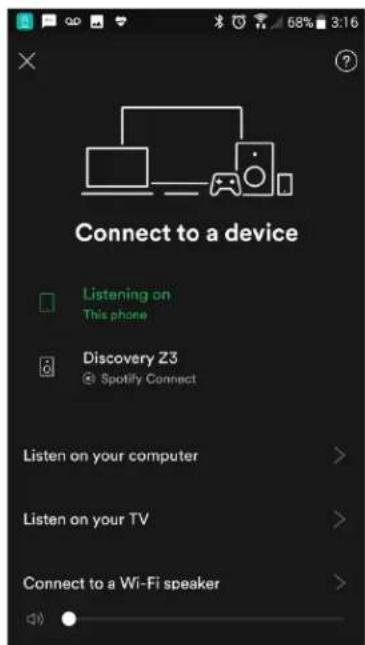 Connect to a device Listening on This phone Discovery Z3 Spotify Connect Listen on your computer > Listen on your TV > Connect to a Wi-Fi speaker >