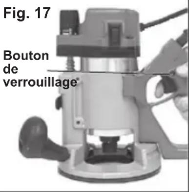 Fig. 17 Bouton de verrouillage