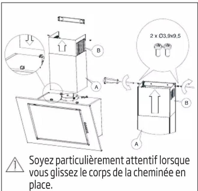 Soyez particulièrement attentif lorsque vous glissez le corps de la cheminée en place.