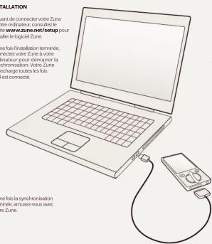 ALLATION dont de connecter votre Zune re ordinateur, consulter le www.zune.net/backup pour dier le logiciel Zune. les lois l'installation terminée, necteur votre Zune a votre maîneur pour demander la chronisation. Votre Zune scharge toutes les lois est connecté. les lois la synchronisation indicate, amnius-vous avec z Zune.