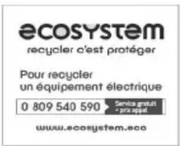 ecosystem recycler c'est protéger Pour recycler un équipement électrique 0 809 540 590 Service gratuit • prix appel www.ecosystem.eco