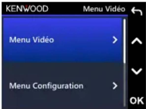 KENWOOD Menu Vidéo Menu Vidéo > Menu Configuration > OK