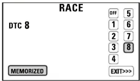RACE DTC 8 OFF 5 1 6 2 7 3 8 4 MEMORIZED EXIT>>>