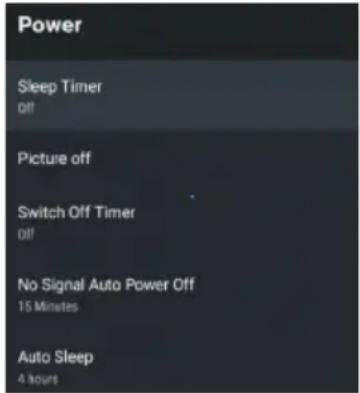 Power Sleep Timer Off Picture off Switch Off Timer Off No Signal Auto Power Off 15 Minutes Auto Sleep 4 hours