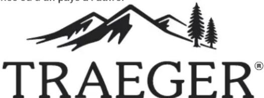 TRAEGER Silverton XL - IMPORTANTES INFORMATIONS DE GARANTIE SUPPLÉMENTAIRES - 1