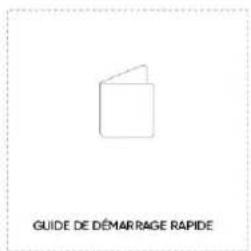 GUIDE DE DÉMARRAGE RAPIDE