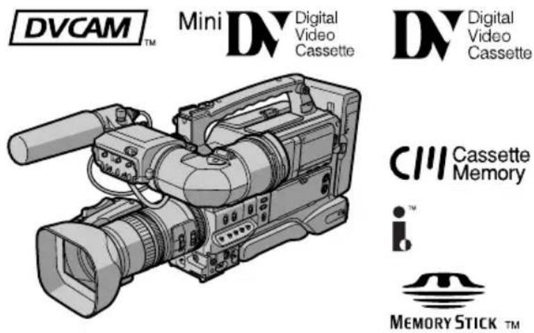 DVCAM™ Mini DV Digital Video Cassette DV Digital Video Cassette CIII Cassette Memory i™ MEMORY STICK™