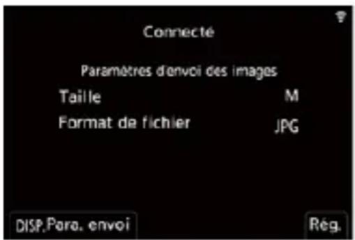 Connecté Paramètres d'envoi des images Taille M Format de fichier JPG DISP.Paro. envoi Rég.