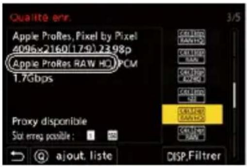 Qualite err. Apple ProRes, Pixel by Pixel 4096x2160(17.9).23.98p Apple ProRes RAW HO PCM 1.7Gbps Proxy disponible Slot req possible : 0 @ ajout. liste 3/5 CANCELADO RAWHO CANCELADO RAW CANCELADO RAWHO CANCELADO RAWHO CANCELADO RAW CANCELADO RAWHO CANCELADO RAWHO DISP.Filtrer