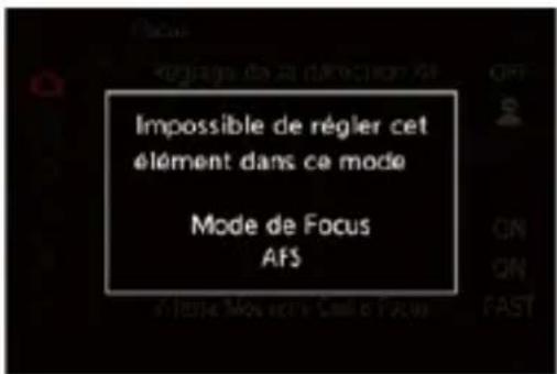 Impossible de régler cet élément dans ce mode Mode de Focus AFS