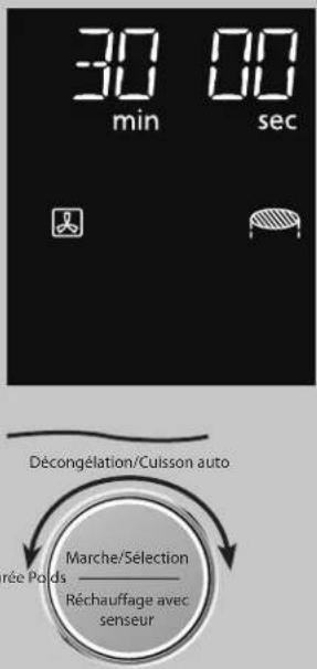 30 min 00 sec Décongération/Cuisson auto Marche/Sélection rée Poids — Réchauffage avec senseur