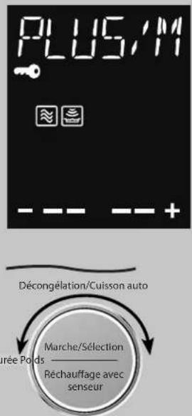 PLUS/M Décongélation/Cuisson auto Marche/Sélection Réchauffage avec senseur