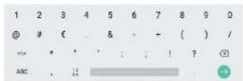 1 2 3 4 5 6 7 8 9 0 @ # € & + ( ) / +/- * " ' : ; ! ? ✓ ABC . 12 34