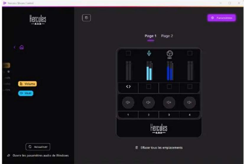 Hercules Stream Control Volume Actualiser Ouvrir les paramètres audio de Windows Page 1 Page 2 Hercules Effacer tous les emplacements
