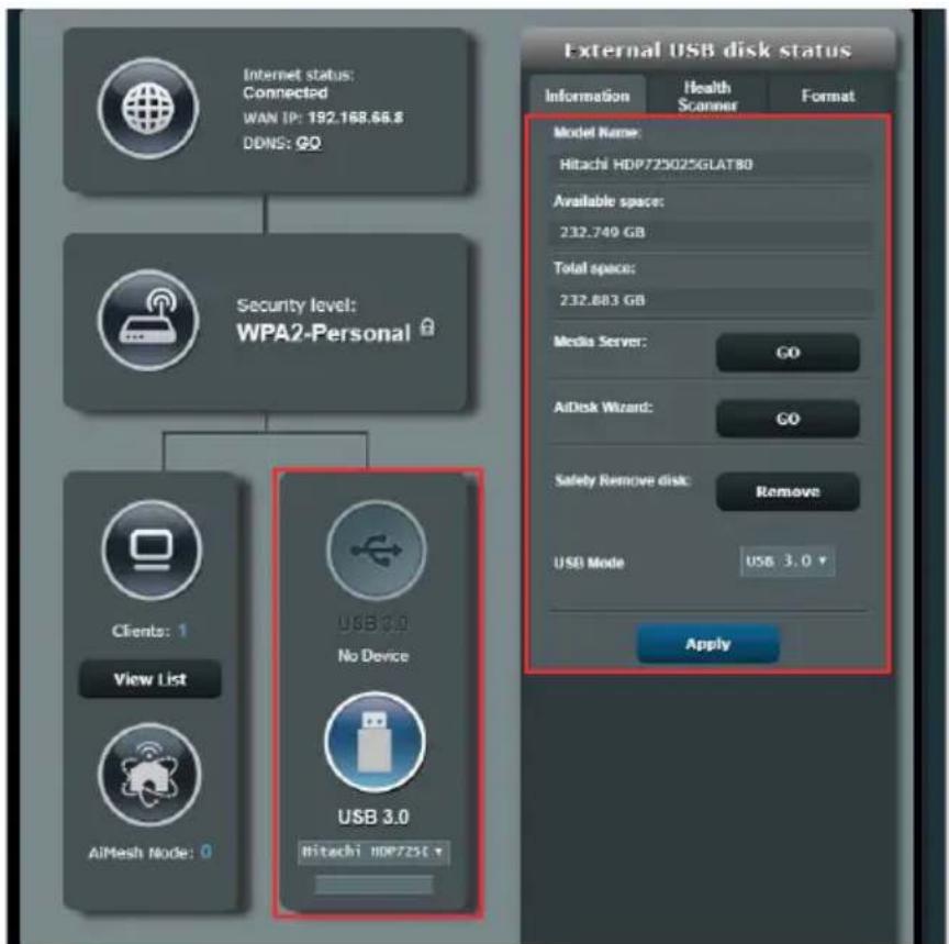 Internet status: Connected WAN IP: 192.168.65.$ DDNS: GO Security level: WPA2-Personal Clients: 1 View List AlMesh Node: 0 USB 2.0 No Device USB 3.0 Hitachi HDP7251 External USB disk status Information Health Scanner Format Model Name: Hitachi HDP725025GLAT80 Available space: 232.749 GB Total space: 232.883 GB Media Server: GO AiDisk Wizard: GO Safety Remove disk: Remove USB Mode USB 3.0 ▼ Apply