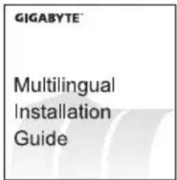 GIGABYTE™ Multilingual Installation Guide