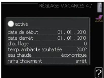 réGLAGE VACANCES 4.7 ● activé date de début 01 . 01 . 2010 date d'arrêt 01 . 01 . 2010 chauffage 0 temp. ambiante souhaitée 20.0° eau chaude économique rafraîchissement arrêt