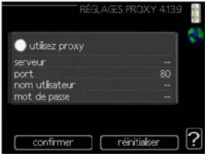 RéGLAGES PROXY 4.139 utilisez proxy serveur -- port 80 nom utilisateur -- mot de passe -- confirmer réinitialiser ?