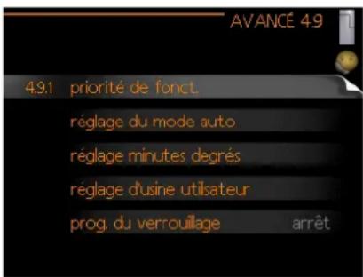 AVANCÉ 4.9 4.9.1 priorité de fonct. réglage du mode auto réglage minutes degrés réglage d'usine utilisateur prog. du verrouillage arrêt