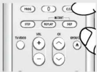 PROG 0 CUT BUTANT STEP REPLAY STOP TVVIDEO VOL CH OPEN/OPEN +