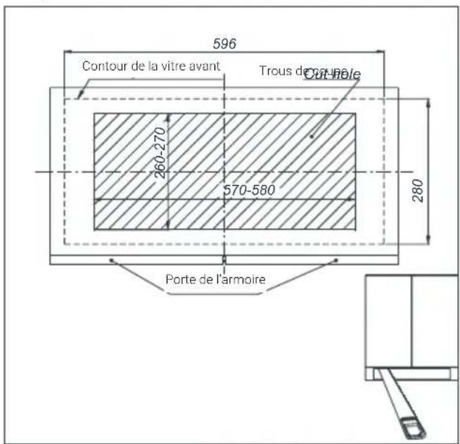 596 Contour de la vitre avant Trous de 200 Cut Hole 260-270 570-580 280 Porte de l'armoire