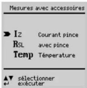 Mesures avec accessoires ► Iz Courant pince RSL avec pince Temp Téperature ▲▼ sélectionner ← exécuter