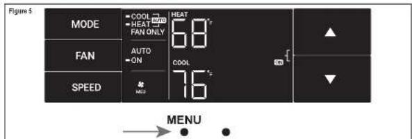Figure 5 MODE COOL HEAT 68° FAN ONLY AUTO ON SPEED COOL 76° MENU
