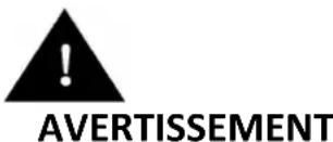 ! AVERTISSEMENT