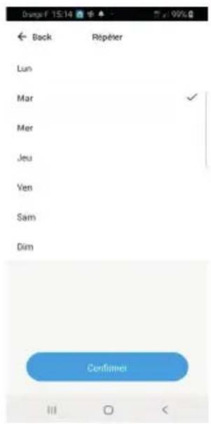 Back Répéter Lun Mar Mer Jeu Ven Sam Dim Confirmé