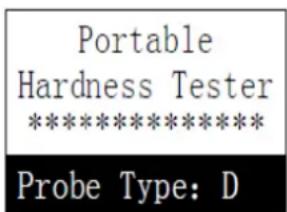 Portable Hardness Tester ************************** Probe Type: D