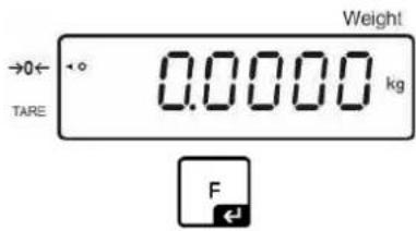 Weight 0.0000 kg TARE F