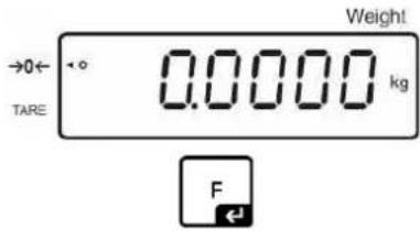 Weight 0.0000 kg TARE F