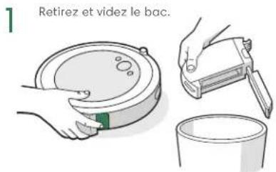 1 Retirez et videz le bac.